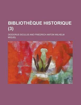 Book cover for Bibliotheque Historique (3 )