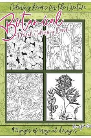 Cover of Botanical Floral Coloring Book