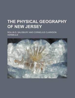 Book cover for The Physical Geography of New Jersey