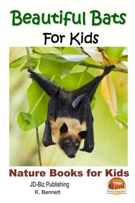 Book cover for Beautiful Bats For Kids