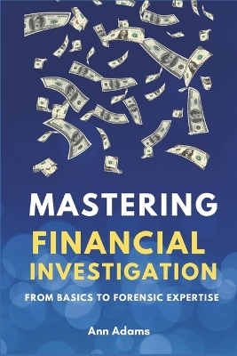 Cover of Mastering Financial Investigations