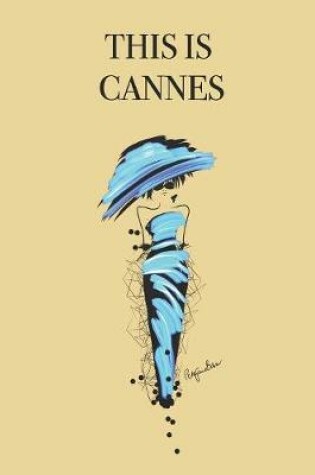 Cover of This Is Cannes