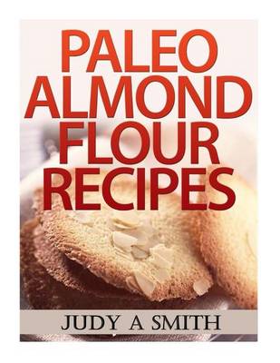 Book cover for Paleo Almond Flour Recipes