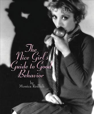 Book cover for The Nice Girl's Guide to Good Behavior