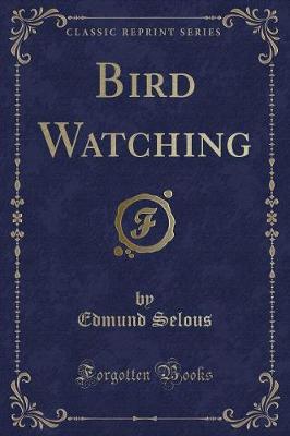 Book cover for Bird Watching (Classic Reprint)