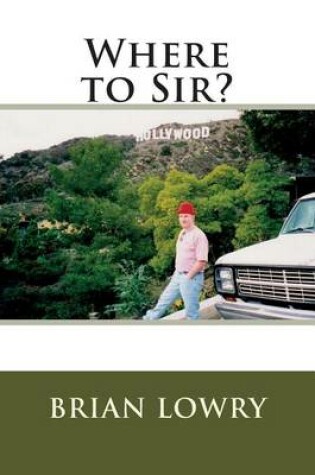 Cover of Where to Sir?