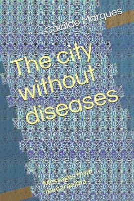 Book cover for The city without diseases