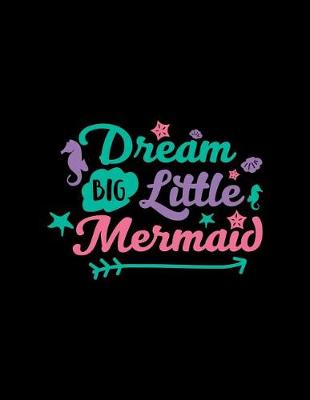 Book cover for Dream Big Little Mermaid