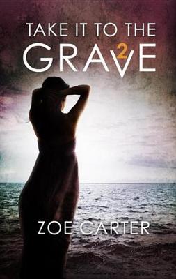 Book cover for Take It to the Grave Part 2 of 6