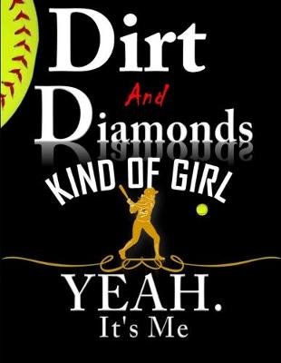 Cover of Dirt and diamonds kind of girl.Yes It's me