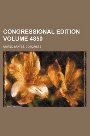 Cover of Congressional Edition Volume 4850