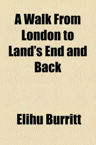 Cover of A Walk from London to Land's End and Back