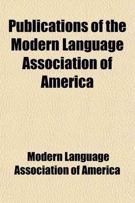 Book cover for Publications of the Modern Language Association of America Volume 14