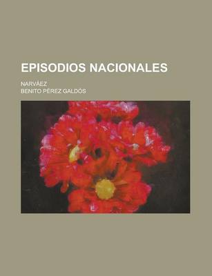 Book cover for Episodios Nacionales; Narvaez