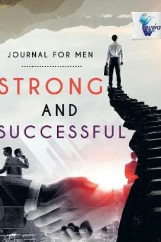 Cover of Strong and Successful Journal for Men