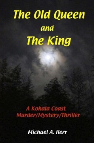 Cover of THE OLD QUEEN and THE KING