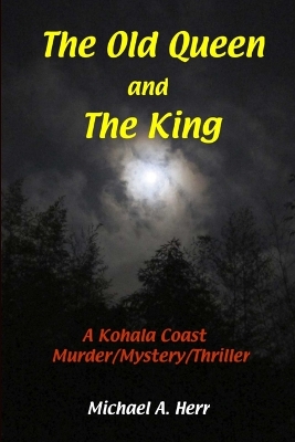 Book cover for THE OLD QUEEN and THE KING