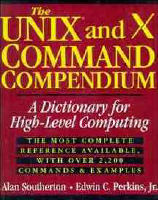 Book cover for The UNIX and X Command Compendium