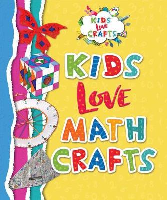 Book cover for Kids Love Math Crafts