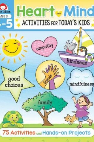 Cover of Heart and Mind Activities for Today's Kids Workbook, Age 4 - 5