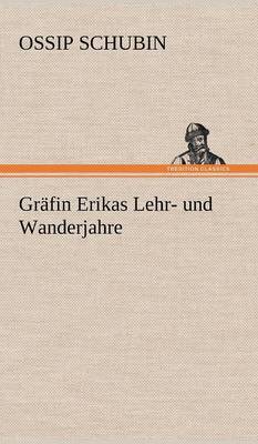 Book cover for Grafin Erikas Lehr- Und Wanderjahre