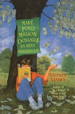 Book cover for Make Four Million Dollar$ by Next Thur$day!