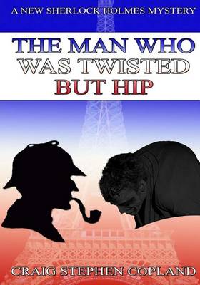 Book cover for The Man Who WasTwisted But Hip - Large print