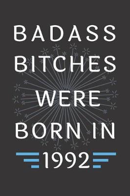 Book cover for Badass Bitches Were Born in 1992