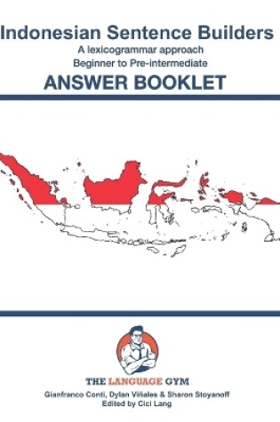 Cover of Indonesian Sentence Builders - Beginner - Answer Book