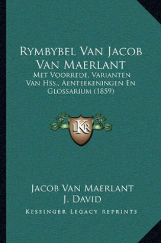 Cover of Rymbybel Van Jacob Van Maerlant