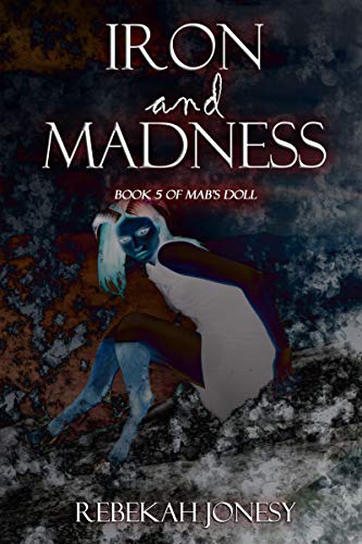 Cover of Iron and Madness