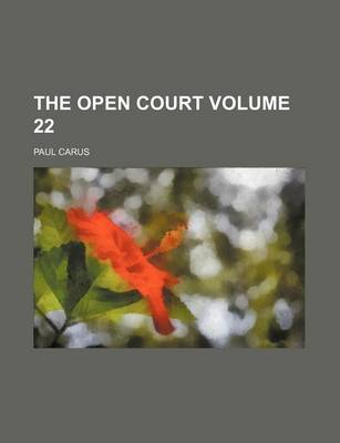 Book cover for The Open Court Volume 22