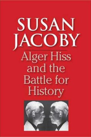 Cover of Alger Hiss and the Battle for History