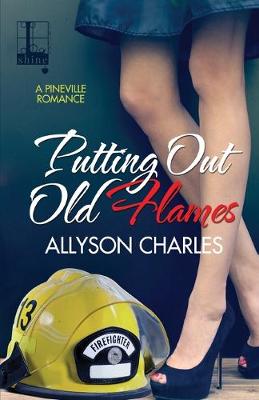 Book cover for Putting Out Old Flames