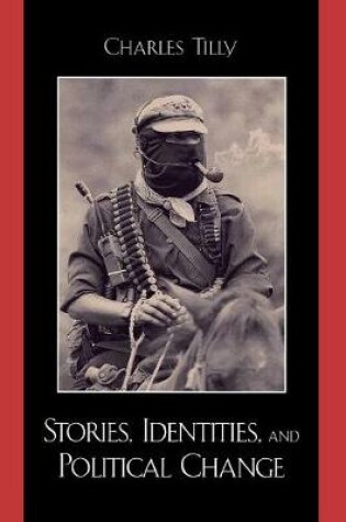 Cover of Stories, Identities, and Political Change