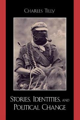 Book cover for Stories, Identities, and Political Change