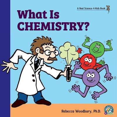 Book cover for What Is Chemistry?