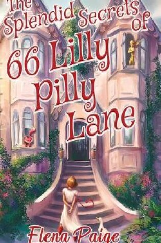 Cover of The Splendid Secrets of 66 Lilly Pilly Lane