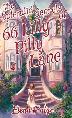 Cover of The Splendid Secrets of 66 Lilly Pilly Lane