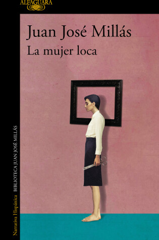 Cover of La mujer loca / The Insane Woman