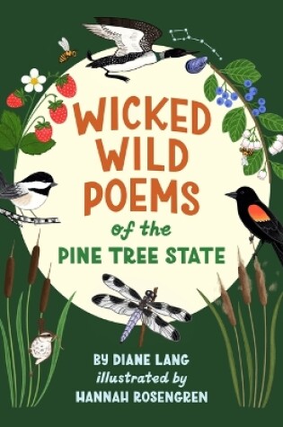 Cover of Wicked Wild Poems of the Pine Tree State