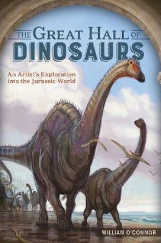 Cover of The Great Hall of Dinosaurs