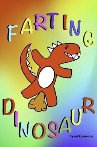 Cover of FARTING DINOSAUR