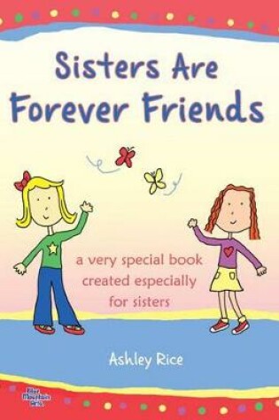 Cover of Sisters Are Forever Friends