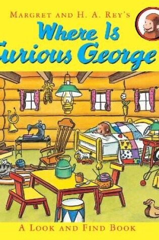 Cover of Where Is Curious George? A Look And Find Book