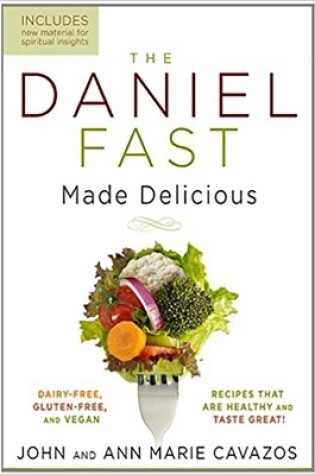 Cover of The Daniel Fast Made Delicious