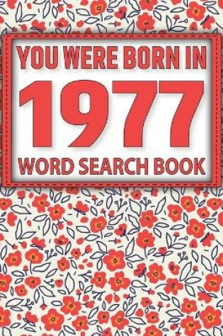 Cover of You Were Born In 1977