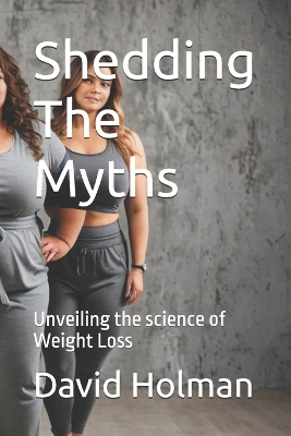 Book cover for Shedding The Myths