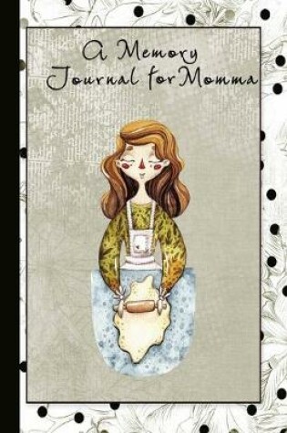 Cover of A Memory Journal for Momma