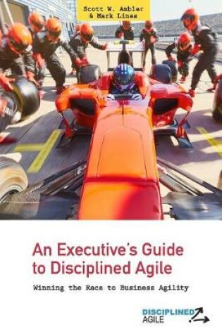 Cover of An Executive's Guide to Disciplined Agile